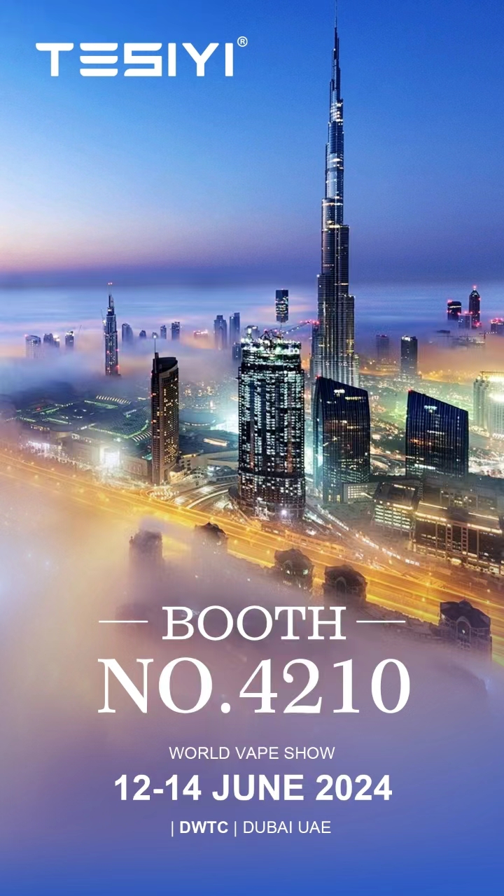TESIYI to Showcase Innovations at No. 4210 at the World Vape Show in Dubai   Tesiyi